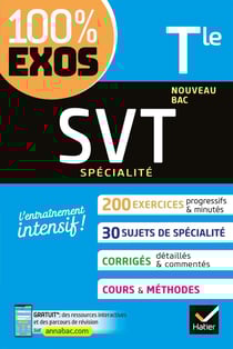 100% EXOS : SVT, spécialité - terminale