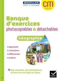 Magellan : géographie - CM - banque d'exercices photocopiables & détachables