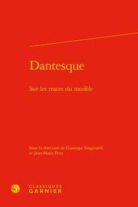 Dantesque - sur les traces du modèle
