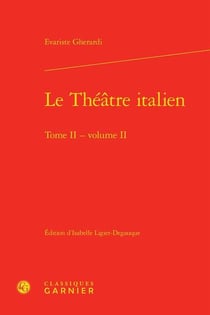 Le théâtre italien Tome 2 - Tome 2