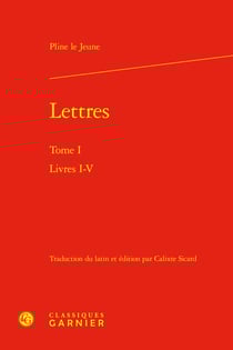 Lettres. Tome 1 : Livres I-V