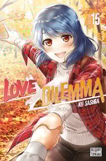 Love X dilemma Tome 15