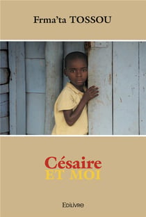Césaire et moi