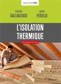 L'isolation thermique (3e édition)