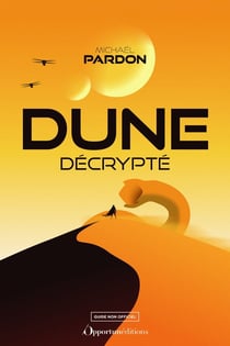 Dune décrypté