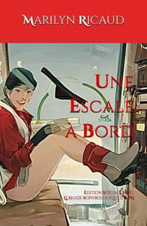 Une Escale à Bord - Le guide sophrologique du PN édition spéciale Noël : Le guide sophrologique du PN édition spéciale Noël