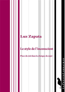 Le style de l'inconscient : place du réel dans la clinique du sujet