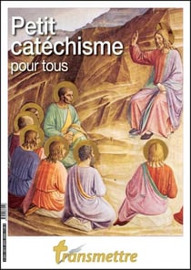 Petit catéchisme pour tous