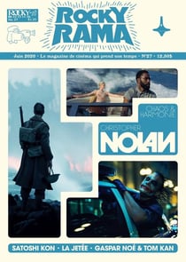 Rockyrama n.27 : Christopher Nolan - chaos & harmonie