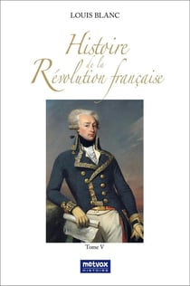 Histoire de la Révolution française Tome 5