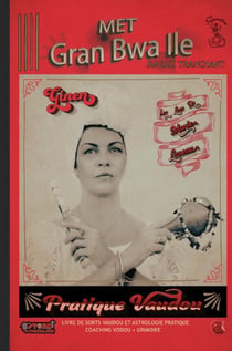 Les Loas de Marie Laveau Tome 7 : Met Gran Bwa Ilé