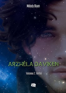 Arzhéla Daviken Tome 2 : Aontas