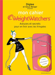 Mon cahier weight watchers - pour maîtriser les fringales