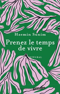 Prenez le temps de vivre