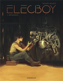 Elecboy Tome 1 : naissance - édition spéciale