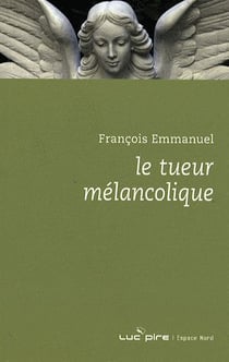 Le tueur mélancolique