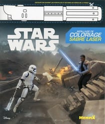 Star wars - épisode vii - le réveil de la force - mon livre de coloriage sabre laser