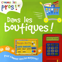 Dans les boutiques !