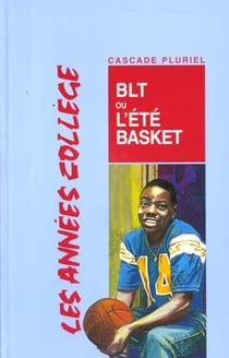 Blt ou l'été basket