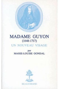 Madame guyon 1648-1717