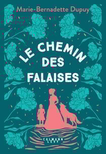 Le moulin du loup Tome 2 : Le Chemin des falaises