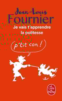 Je vais t'apprendre la politesse...