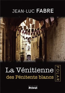 La vénitienne des pénitents blancs