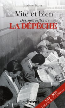 Vite et bien, des nouvelles de la dépêche