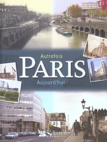 Autrefois paris  aujourd'hui
