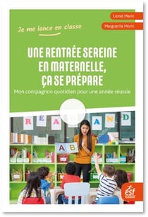 Une rentrée sereine en maternelle, ça se prépare - mon compagnon quotidien pour une année réussie