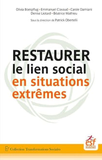 Restaurer le lien social en situations extrêmes