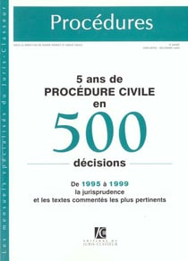 Procedures - 5 ans de jurisprudence et de textes commentes