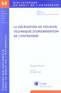 La delegation de pouvoir: technique d or