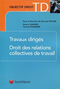 Travaux dirigés - droit des relations collectives de travail