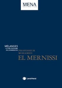 Mélanges à titre posthume en l'honneur du professeur Mohamed El Mernissi