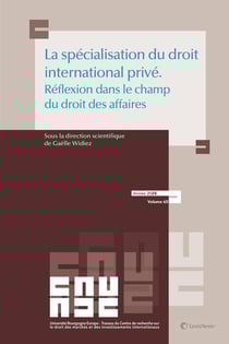 La spécialisation du droit international privé : Réflexion dans le champ du droit des affaires