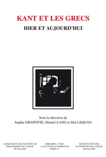 Kant et les Grecs : hier et aujourd'hui