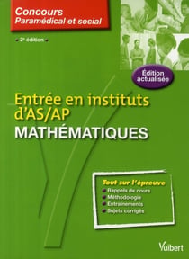 Mathématiques entrée en instituts d'AS AP t.36  (2è édition)
