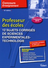 CRPE Tome 9 : professeur des écoles - 12 sujets corrigés de sciences experimentales (12e édition)