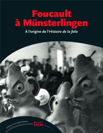 Foucault à Munsterlingen - le carnaval des fous