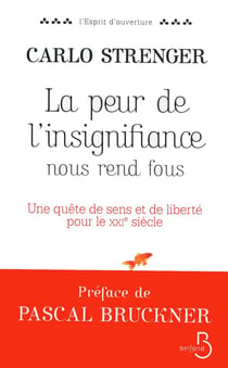 La peur de l'insignifiance nous rend fous