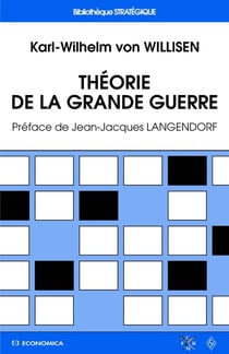 THEORIE DE LA GRANDE GUERRE