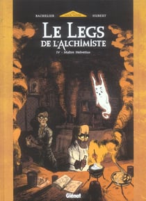 Le legs de l'alchimiste Tome 4 : maître Helvetius