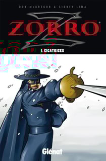 Zorro Tome 1 - cicatrices