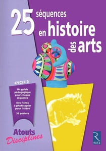 25 séquences en histoire des arts - cycle 3