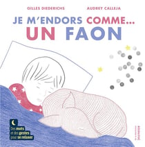 Je m'endors comme... un faon