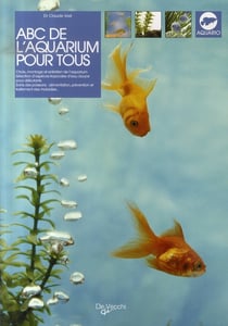 Abc de l'aquarium pour tous