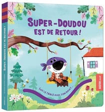 Super doudou est de retour ! suis le tracé avec ton doigt...