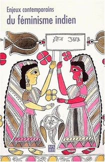 Enjeux contemporains du feminisme indien