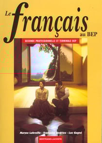 Le francais au bep-seconde et ter